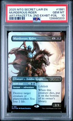 2025 MTG SECRET LAIR DROP #1981 MURDEROUS RIDER PSA 10 - Image 1