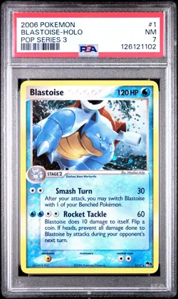 2006 POKEMON POP SER 3 #1 BLASTOISE-HOLO PSA 7 - Image 1