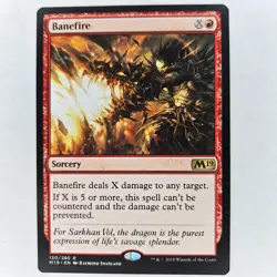 MISPRINT BANEFIRE CORE SET 19 NM MTG - Image 1
