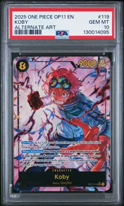 2025 ONE PIECE OP11-A FIST OF DIVINE SPEED ALTERNATE ART #119 KOBY PSA 10 - Image 1