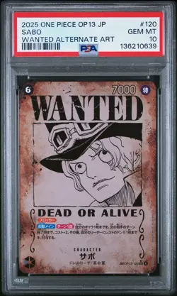 2025 ONE PIECE JPN OP13-CARRYING ON HIS WILL WANTED ALTERNATE ART SABO PSA 10 - Image 1