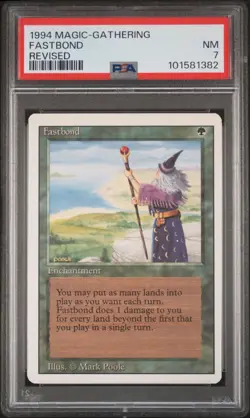 PSA 7 Fastbond [Revised (3rd Ed) Edition] - Magic the Gathering MtG - Image 1