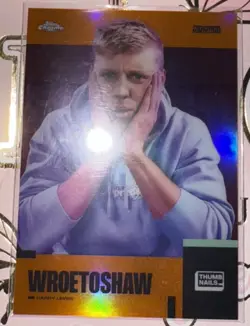 Sidemen Topps Chrome Orange Parallel - W2S - Thumbnails - Card 92 - 16/19 - Image 1