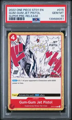 2022 ONE PIECE SUPER PRE RELEASE ST01-015 GUM-GUM JET PISTOL PSA 10 GEM MINT - Image 1