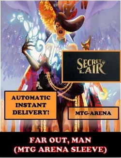 MTGA MTG ARENA CODE CARD FAR OUT MAN THEMED SECRET LAIR SLEEVE - Image 3