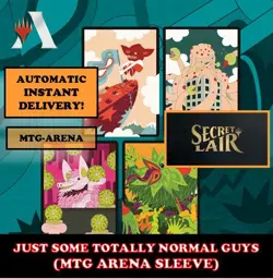 MTGA MTG ARENA CODE CARD JUST SOME TOTALLY NORMAL GUYS SECRET LAIR SLEEVE - Image 1