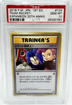 2016 POKEMON JPN EXPANSION 20TH ANV 1ST EDITION #103 TEAM ROCKET! PSA 10 - Image 1