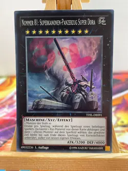 Nummer 81: Superkanonen-Panzerzug Super Dora TDIl-DE091 Super Rare DE NM YUGIOH - Image 1