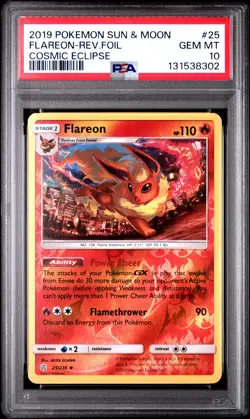 2019 POKEMON SUN & MOON COSMIC ECLIPSE #25 FLAREON-REVERSE FOIL PSA 10 - Image 1