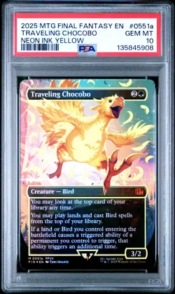2025 MTG FINAL FANTASY #0551A TRAVELING CHOCOBO PSA 10 - Image 1