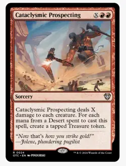 Cataclysmic Prospecting | OTC | MTG EDH Board Wipe | Desert Treasure | Rare | NM - Image 1