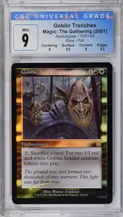 GOBLIN TRENCHES Apocalypse Foil Rare CGC 9 Q++ MTG [Nostalgium] - Image 1