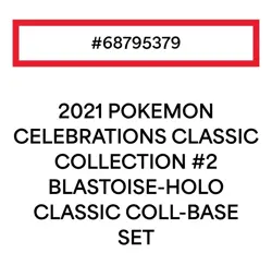 PSA 10 Blastoise #2 Pokemon Celebrations Classic Collection - Image 3