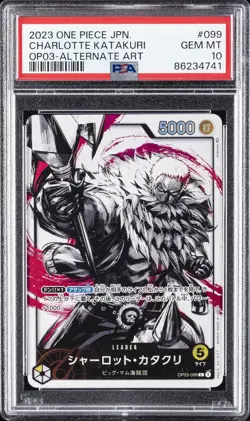 2023 ONE PIECE JPN OP03-PILLARS OF STRENGTH #099 CHARLOTTE KATAKURI PSA 10 - Image 1