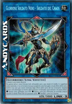 GLORIOSO SOLDATO NERO - SOLDATO DEL CHAOS • Segreta • BLC1 IT002 • 1Ed • Yugioh! - Image 1