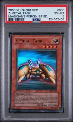2003 YU-GI-OH! MFC - MAGICIAN'S FORCE Z-METAL TANK 1st EDITION PSA 8 - Image 1