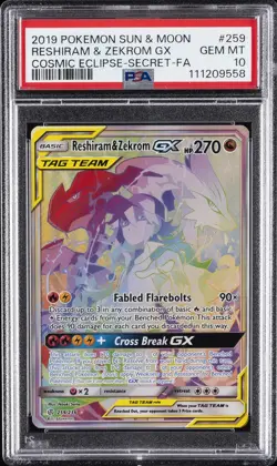 2019 POKEMON SUN & MOON COSMIC ECLIPSE #259 FULL ART/RESHIRAM & ZEKROM GX PSA 10 - Image 1