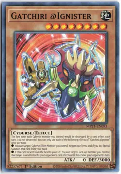 Yugioh - Gatchiri @Ignister MP21-EN093 1st Edition - 2021 Tin of Ancient Battles - Image 1