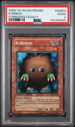 2005 YU-GI-OH! PROMO FORBIDDEN LEGACY #EN003 KURIBOH PSA 2 - Image 1