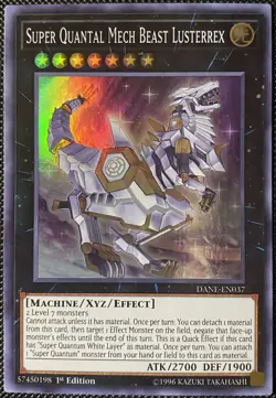 Super Quantal Mech Beast Lusterrex DANE-EN037 Dark Neostorm 1st Ed Yugioh Card - Image 1