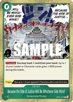 Because the Side of Justice Will Be Whichever Side Wins!! - OP05-037 - R - Foil - Image 1