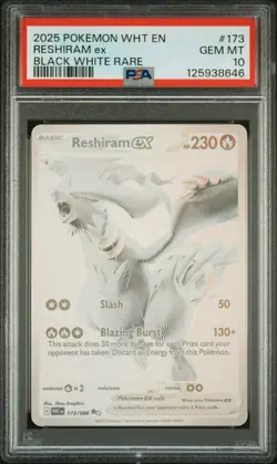 2025 POKEMON WHT EN-WHITE FLARE BLACK WHITE RARE #173 RESHIRAM EX PSA 10 - Image 1