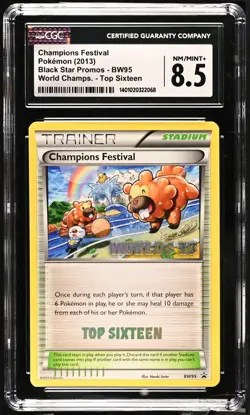 CGC 8.5 TOP SIXTEEN Champions Festival 2013 World Championship BW95 Pokemon MINT - Image 1