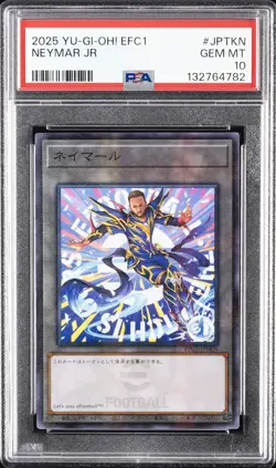 2025 YU-GI-OH! JPN EFC1-EFOOTBALL COLLABORATION CARDS #JPTKN NEYMAR JR PSA 10 - Image 1