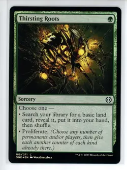 THIRSTING ROOTS All Will Be One FOIL #185 ONE(NM+)(MTG) - Image 1