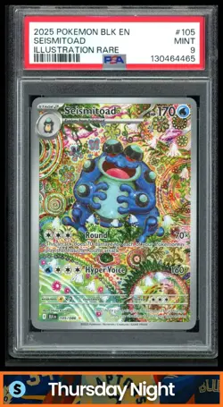 2025 POKEMON SV BLACK BOLT - BLK EN #105/086 SEISMITOAD ILLUSTRATION RARE PSA 9 - Image 1