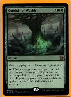 Conduit of Worlds R Phyrexia: All Will Be One 163 NM - Image 1