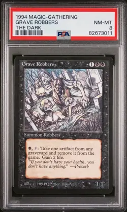 Grave Robbers- The Dark - MTG - NM to Mint - PSA 8. POP 11. More MTG in Store. - Image 1