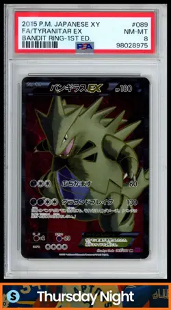 2015 POKEMON XY SERIES BANDIT RING (JP) #89 TYRANITAR EX FA 1ST EDITION PSA 8 - Image 1