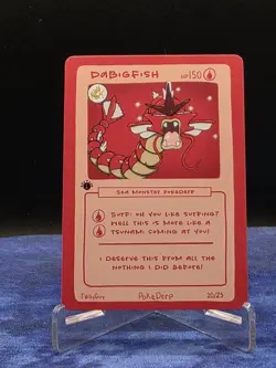 Pokederp DABIGFISH 20/25 - Gyarados Pokemon Derpy Fan Art Card - Image 1