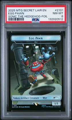 2025 MTG SECRET LAIR DROP SONIC: TURBO GEAR-FOIL #2101 EGG PAWN PSA 8 - Image 1