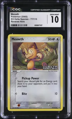 CGC 10 GEM MINT Meowth EX Delta Species 77/113 Reverse Holo Stamped Pokemon Card - Image 1