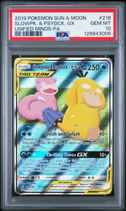 2019 Pokemon Sun & Moon Unified Minds Slowpoke & Psyduck GX #218 FA PSA 10 GEM - Image 1