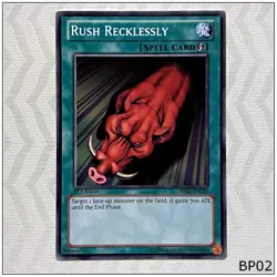 Rush Recklessly - BP02-EN133 - Common 1st Edition Yugioh - Image 1
