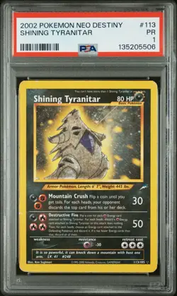 Shining Tyranitar Neo Destiny Holo Card 113/105 Unlimited PSA 1 - Image 1