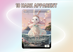 18 Hare Apparent Proxy, Cute Custom Full Art Game Card - Image 1
