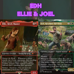 EDH - Ellie and Joel, The Last of Us, MTG Commander Deck, Bracket 2, Secret Lair - Image 1