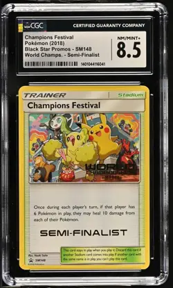 2018 Pokemon World Championship Champions Festival Semi Finalist #SM148 CGC 8.5 - Image 1