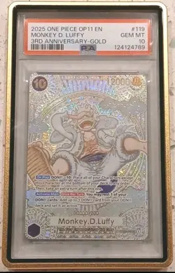 2025 ONE PIECE OP11 MONKEY D LUFFY 3RD ANNIVERSARY-GOLD PSA 10 - Image 1