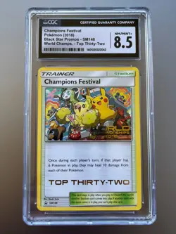 CGC 8.5 TOP THIRTY-TWO Champions Festival SM148 Pokemon World championship 2018 - Image 1