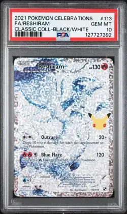 2021 POKEMON CELEBRATIONS CLASSIC COLL #113 FULL ART/RESHIRAM PSA 10 - Image 1