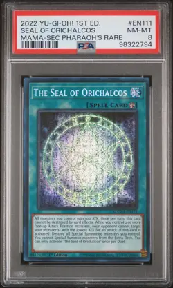 2022 YU-GI-OH! MAMA-MAGNIFICENT MAVENS #EN111 THE SEAL OF ORICHALCOS PSA 8 - Image 1