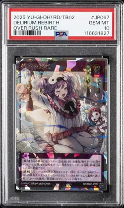 2025 YU-GI-OH! JAPANESE OVER RUSH RARE #JP067 DELIRIUM REBIRTH PSA 10 - Image 1