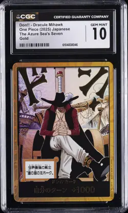 2025 ONE PIECE JAPANESE DON!! GOLD DRACULE MIHAWK CGC 10 GEM MINT - Image 1