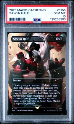 2025 MTG Secret Lair Deadpool SAW IN HALF #1755 PSA 10 - Image 1