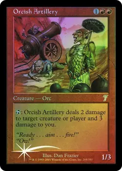 7th Edition MTG FOIL Orcish Artillery Magic - Image 1